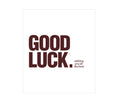 "GOOD LUCK. wishing you all the best" Gift Card